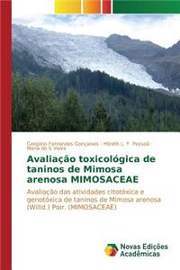 Avaliação toxicológica de taninos de Mimosa arenosa MIMOSACEAE