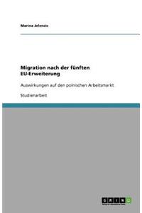 Migration Nach Der Fünften Eu-Erweiterung