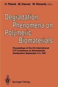 Degradation Phenomena on Polymeric Biomaterials