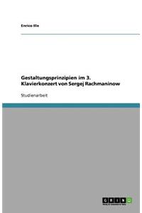 Gestaltungsprinzipien im 3. Klavierkonzert von Sergej Rachmaninow