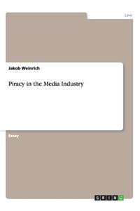 Piracy in the Media Industry