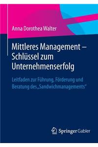 Mittleres Management - Schlüssel Zum Unternehmenserfolg