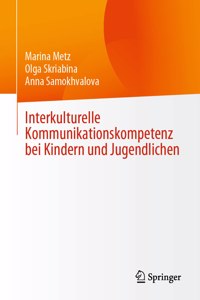 Interkulturelle Kommunikationskompetenz Bei Kindern Und Jugendlichen