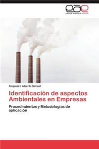 Identificacion de Aspectos Ambientales En Empresas