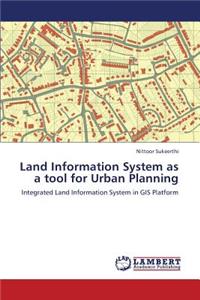 Land Information System as a Tool for Urban Planning
