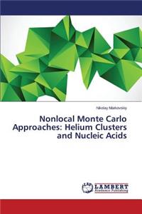 Nonlocal Monte Carlo Approaches