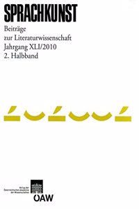 Sprachkunst Beitrage Zur Literaturwissenschaft Jahrgang XLI/2010 2. Halbband
