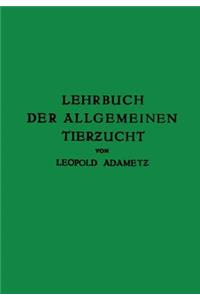 Lehrbuch Der Allgemeinen Tierzucht