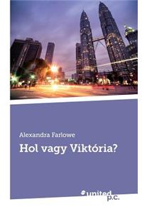 Hol Vagy Viktória?