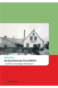 Die Geschichte der Firma Rauch