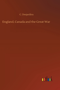 England, Canada and the Great War