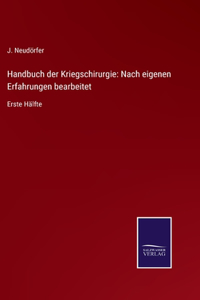 Handbuch der Kriegschirurgie
