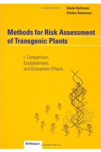 Methods for Risk Assessment of Transgenic Plants