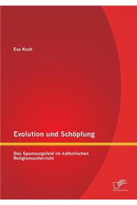 Evolution und Schöpfung