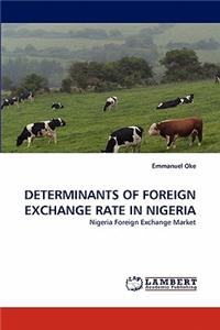 Determinants of Foreign Exchange Rate in Nigeria