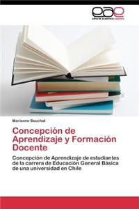 Concepción de Aprendizaje y Formación Docente