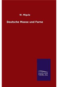 Deutsche Moose und Farne