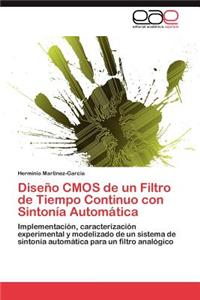 Diseño CMOS de un Filtro de Tiempo Continuo con Sintonía Automática