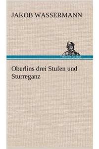 Oberlins Drei Stufen Und Sturreganz