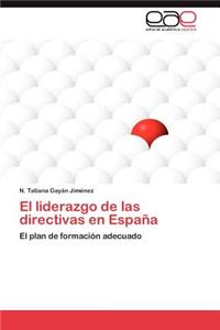 Liderazgo de Las Directivas En Espana