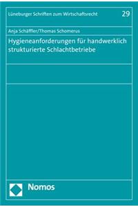 Hygieneanforderungen Fur Handwerklich Strukturierte Schlachtbetriebe
