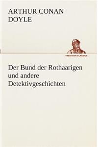 Bund der Rothaarigen und andere Detektivgeschichten