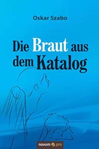 Braut aus dem Katalog