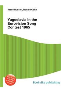 Yugoslavia in the Eurovision Song Contest 1965