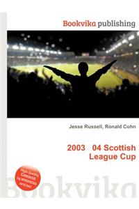 2003 04 Scottish League Cup