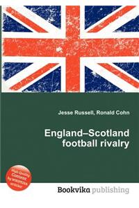 England-Scotland Football Rivalry