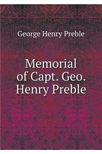 Memorial of Capt. Geo. Henry Preble