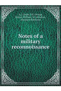 Notes of a military reconnoissance