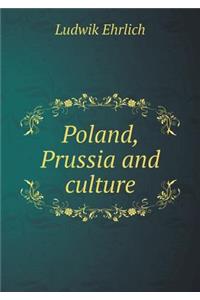 Poland, Prussia and Culture
