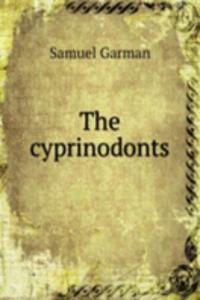 THE CYPRINODONTS