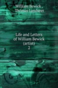 Life and Letters of William Bewick (artist)