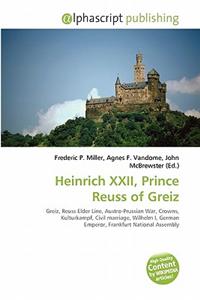 Heinrich XXII, Prince Reuss of Greiz