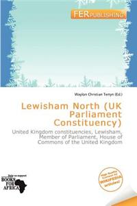 Lewisham North (UK Parliament Constituency)
