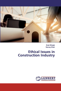 Ethical Issues in Construction Industry