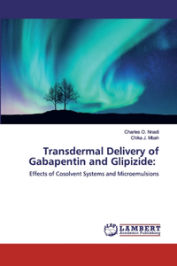 Transdermal Delivery of Gabapentin and Glipizide