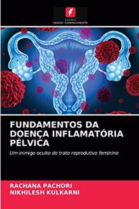 Fundamentos Da Doença Inflamatória Pélvica