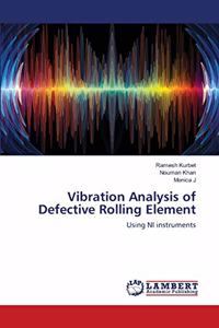 Vibration Analysis of Defective Rolling Element