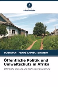 Öffentliche Politik und Umweltschutz in Afrika