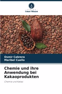 Chemie und ihre Anwendung bei Kakaoprodukten