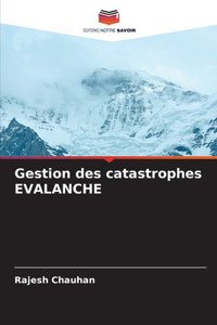 Gestion des catastrophes EVALANCHE