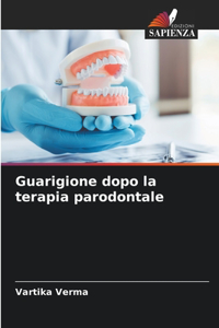 Guarigione dopo la terapia parodontale