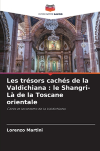 Les trésors cachés de la Valdichiana