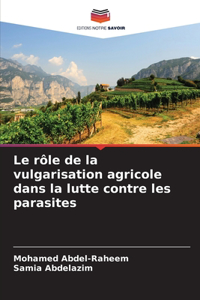 rôle de la vulgarisation agricole dans la lutte contre les parasites