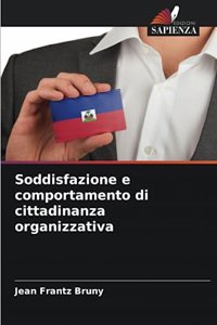 Soddisfazione e comportamento di cittadinanza organizzativa
