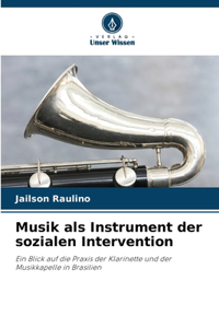 Musik als Instrument der sozialen Intervention