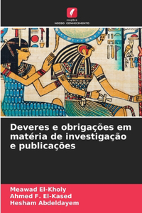 Deveres e obrigações em matéria de investigação e publicações